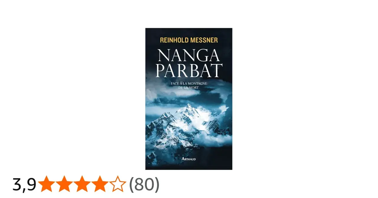 Couverture du livre "Nanga Parbat" de Reinhold Messner, "Face à la montagne de la mort". L'alpiniste y raconte son ascension, loin de tout mensonge.